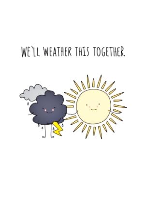 Weather the Storm